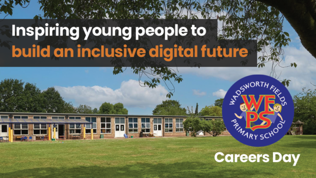 Outside of Wadsworth Fields Primary and Nursery School on a summer's day, with their logo overlayed on top with the text "inspiring young people to build an inclusive digital world"