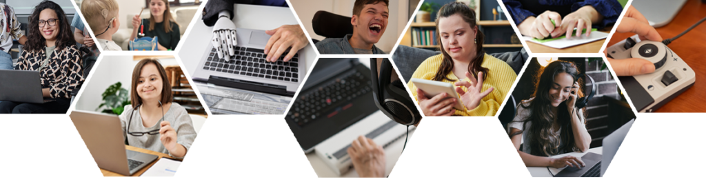 A montage of hexagonal shaped pictures each has people within them with different disabilities who are all using digital devices.